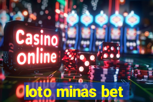 loto minas bet